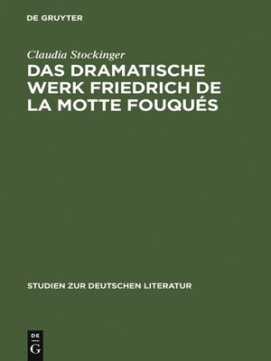 cover image of Das dramatische Werk Friedrich de la Motte Fouqués